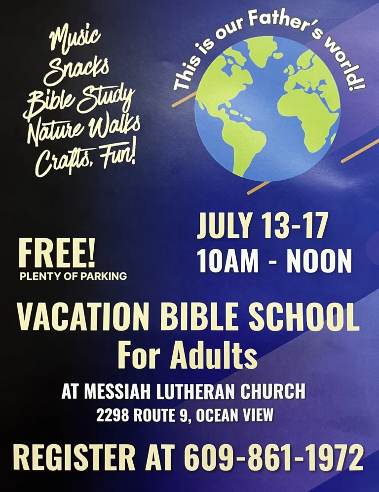 Blue and black flyer advertising Vacation Bible School for Adults at Messiah Lutheran Church, 2298 Route 9, Ocean View. The event runs July 13–17 from 10 AM to noon and is free, with plenty of parking. Activities include music, snacks, Bible study, nature walks, crafts, and fun. A globe illustration is captioned "This is our Father's world!" Register by calling 609-861-1972.